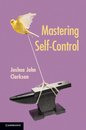 Mastering Self-Control