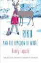 Riku and the Kingdom of White