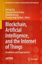 Blockchain, Artificial Intelligence, and the Internet of Things