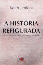 A História Refigurada