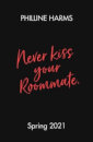Never Kiss Your Roommate