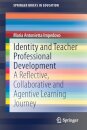 Identity and Teacher Professional Development