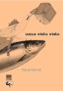 Uma vida vida