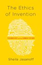 The Ethics of Invention