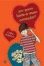 Por Quem Bate o Meu Coração?