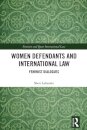 Women Defendants and International Law