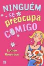 Ninguém Se Preocupa Comigo