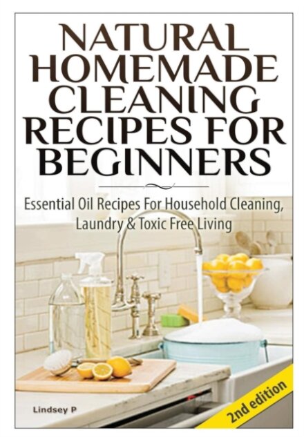 Natural Homemade Cleaning Recipes for Beginners