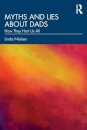 Myths and Lies about Dads