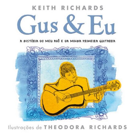Gus & Eu - A Historia Do Meu Avo E Da Mi