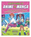 A Kid's Guide to Anime & Manga