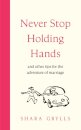 Never Stop Holding Hands