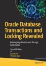 Oracle Database Transactions and Locking Revealed