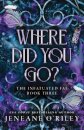 Where Did You Go?