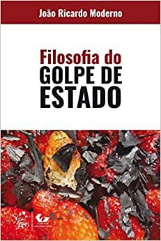 Filosofia Do Golpe De Estado