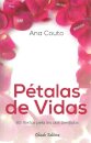 Pétalas de Vidas