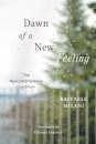 Dawn of a New Feeling