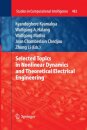 Selected Topics in Nonlinear Dynamics and Theoretical Electrical Engineering