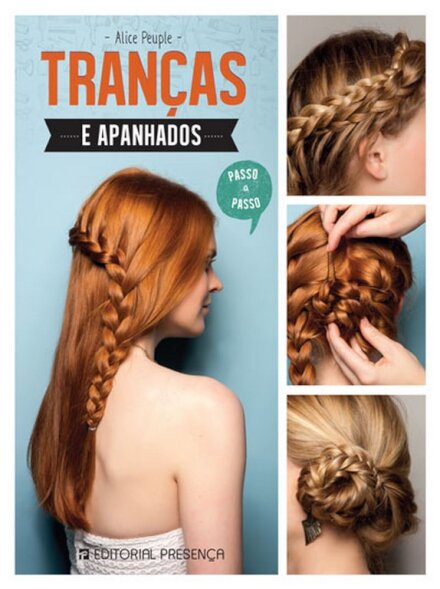 Tranças e Apanhados - Passo a passo