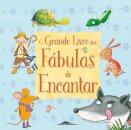 O Grande Livro das Fábulas de Encantar
