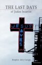 The Last Days of Judas Iscariot