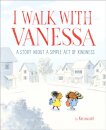 I Walk with Vanessa