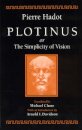 Plotinus or the Simplicity of Vision