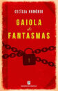 Gaiola De Fantasmas