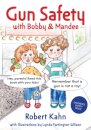 Bobby and Mandee's Gun Safety Book