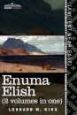 Enuma Elish (2 Volumes in One)