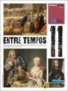 Entre Tempos - História A - 11.º Ano Manual 2025