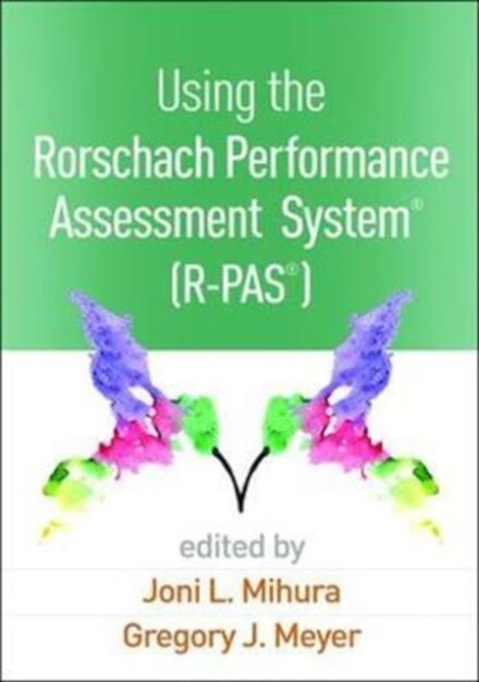 Using the Rorschach Performance Assessment SystemA® (R-PASA®)