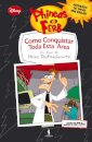 Phineas e Ferb - Como Conquistar Toda Es