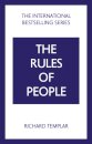 The Rules of People: A personal code for getting the best from everyone