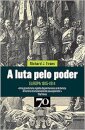 A Luta pelo Poder - Europa (1815-1914)
