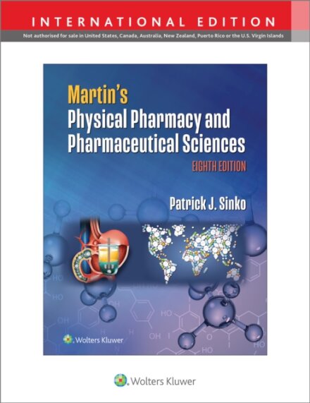 Martin's Physical Pharmacy and Pharmaceutical Sciences