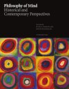 Philosophy of Mind: Historical and Contemporary Perspectives - Third Edition