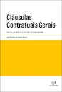 Cláusulas Contratuais Gerais - Dl N.º 446/85, De 25 De Outubro, Anotado E Comentado