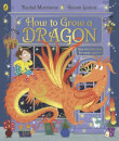 How To Grow A Dragon