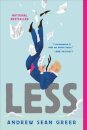 Less (Winner of the Pulitzer Prize) : A Novel