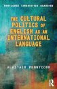 The Cultural Politics of English as an International Language
