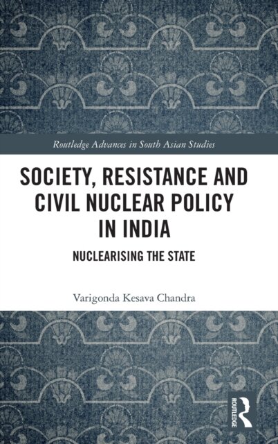 Society, Resistance and Civil Nuclear Policy in India