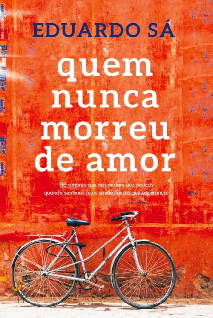 Quem Nunca Morreu de Amor?