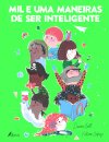 Mil e uma maneiras de ser inteligente