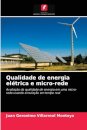 Qualidade de energia eletrica e micro-rede