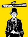 Farewell, Brindavoine