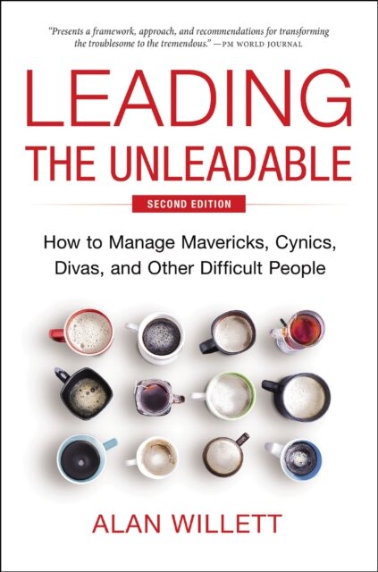 Leading the Unleadable Second Edition