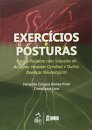 Exercícios E Posturas Para O Paciente Com Sequelas De Acidente Vascular Cerebral E Outras Doenças Neurológicas - 1ª/2011