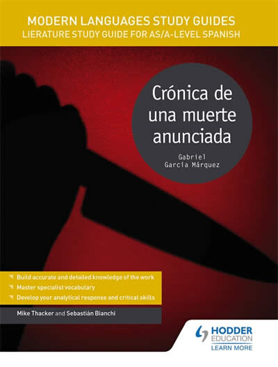 Modern Languages Study Guides: Crónica de una muerte anunciada: Literature Study Guide for AS/A-level Spanish (Film and literature guides)
