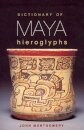 Dictionary of Maya Hieroglyphs